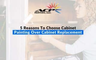 5 Reasons To Choose Cabinet Painting Over Cabinet Replacement