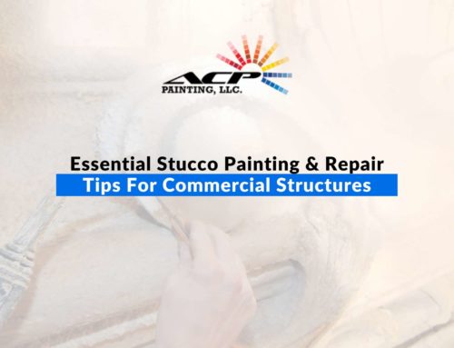 Essential Stucco Painting & Repair Tips For Commercial Structures