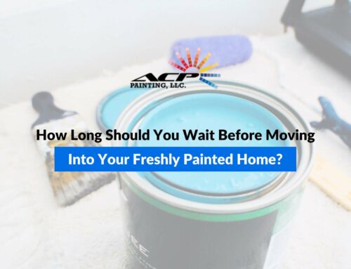 How Long Should You Wait Before Moving Into Your Freshly Painted Home?